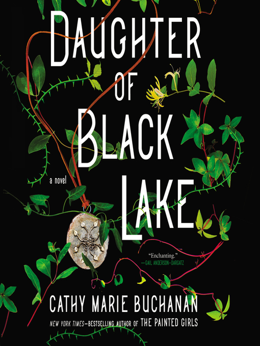 Title details for Daughter of Black Lake by Cathy Marie Buchanan - Available